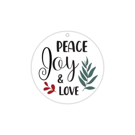 CHRISTMAS CIRCLE ELEMENT PRINTED IN MDF "PEACE JOY & LOVE" 8cm